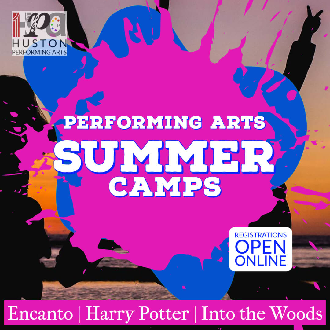 Performing Arts Summer Camps 2023 hustonperformingarts